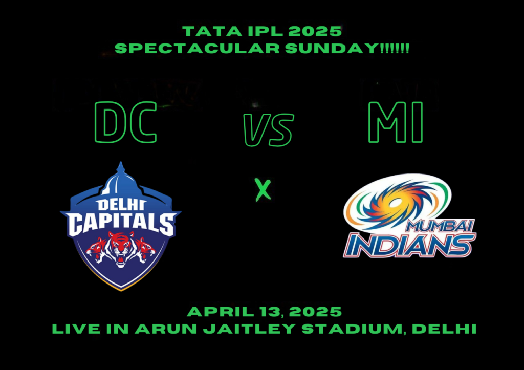 🏏 DC vs MI IPL 2025: The 29th Match Preview